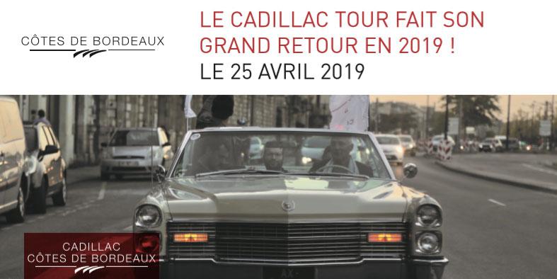 Le Cadillac Tour<br><b>Fait son grand retour en 2019 ! Le 25 avril 2019</b>